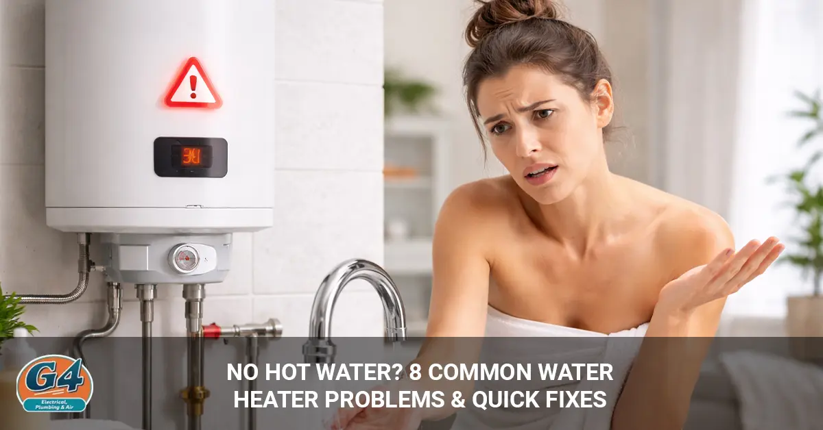 Water Not Getting Hot No Hot Water? 8 Common Water Heater Problems & Quick Fixes - G4 ...